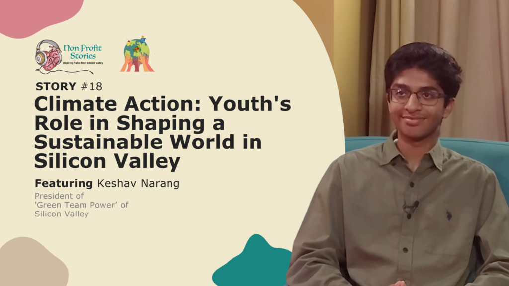 Climate Action: Youth's Role in Shaping a Sustainable World in Silicon Valley